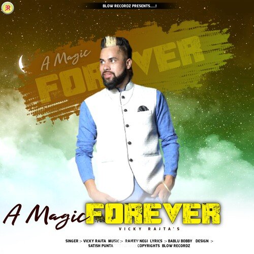 A Magic Forever Sushma Negi MP3 Download