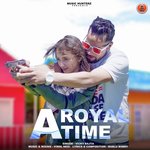 A Royal Time - Sushma Negi Song Download